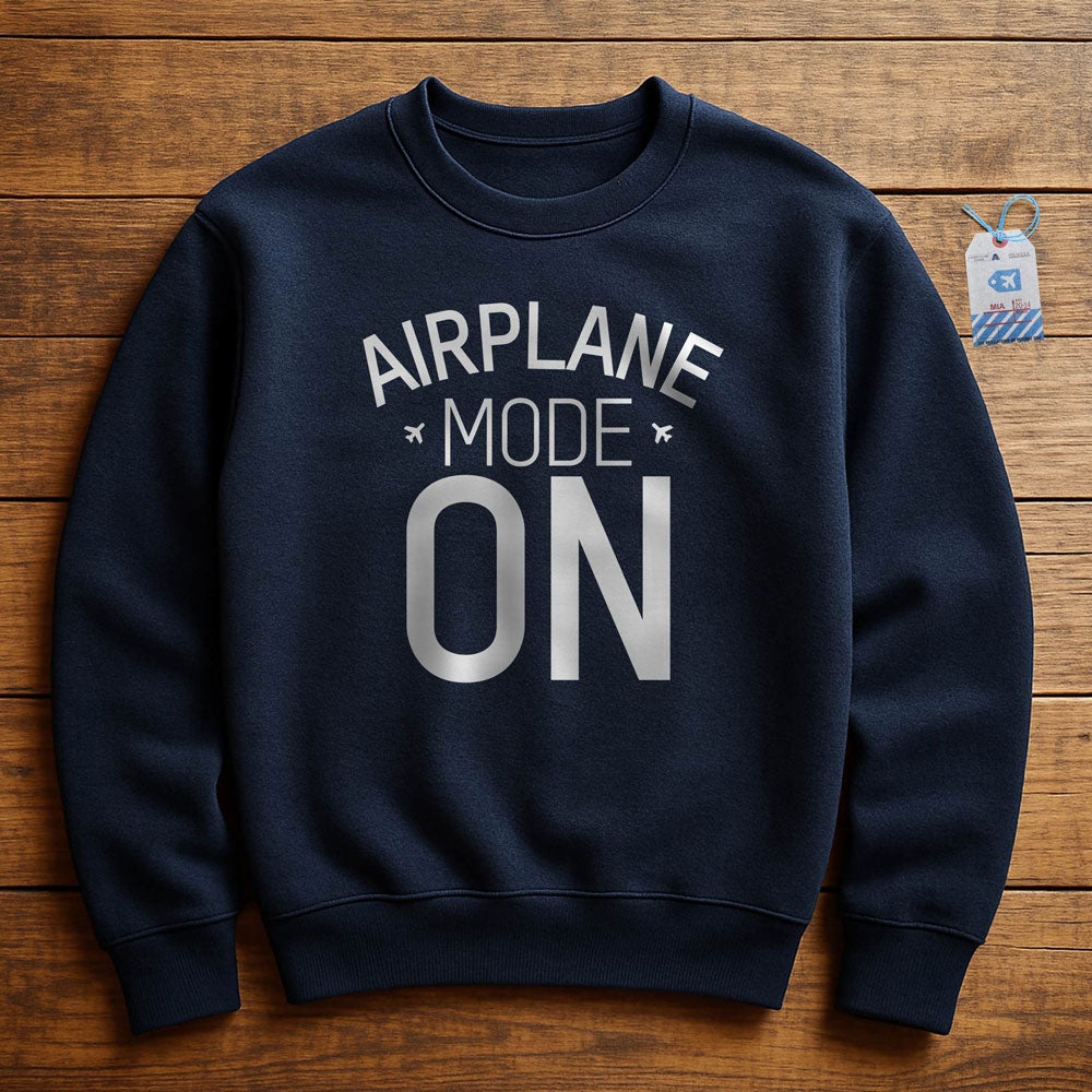 Airplane Mode - Sweatshirt