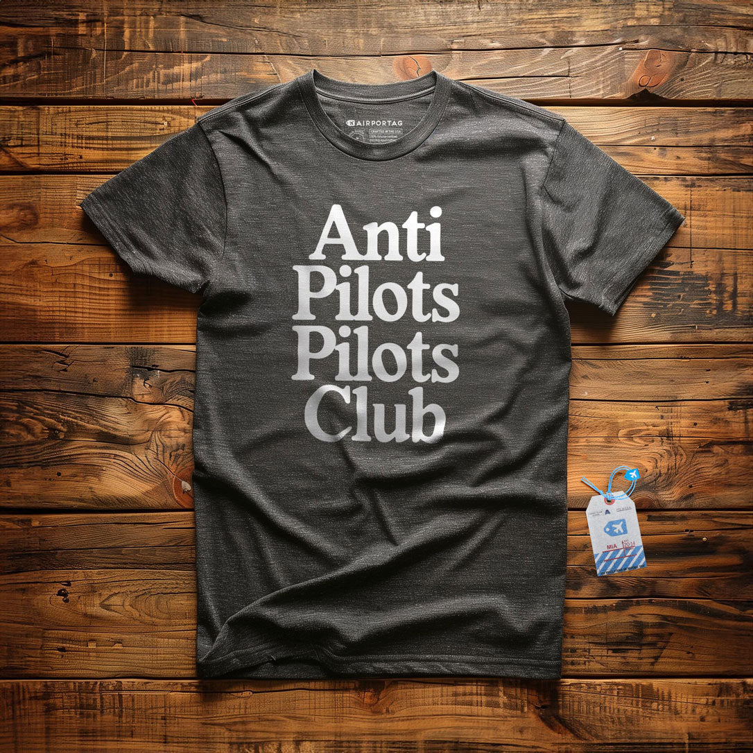Anti Pilots Pilots Club - T-Shirt