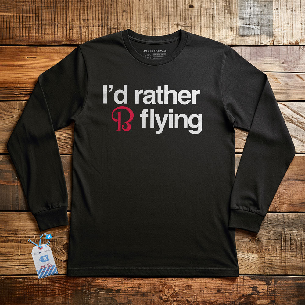 Beechcraft Rather be Flying - Long Sleeve T-Shirt