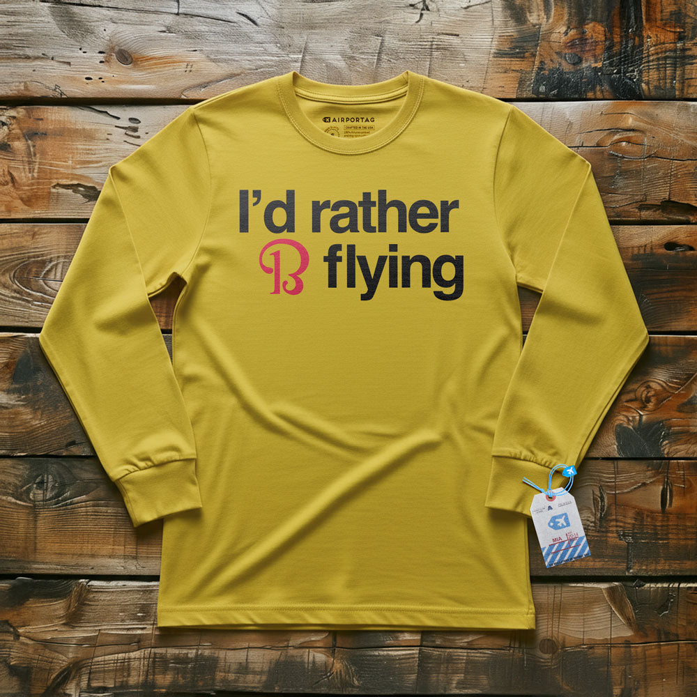 Beechcraft Rather be Flying - Long Sleeve T-Shirt