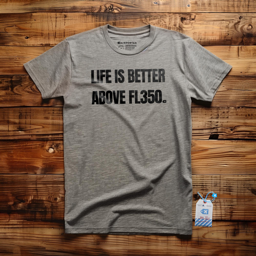 Life Is Better Above FL350 - T-Shirt - Athletic Heather