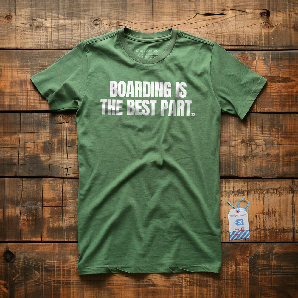 Boarding Is the Best Part - T-Shirt - Green