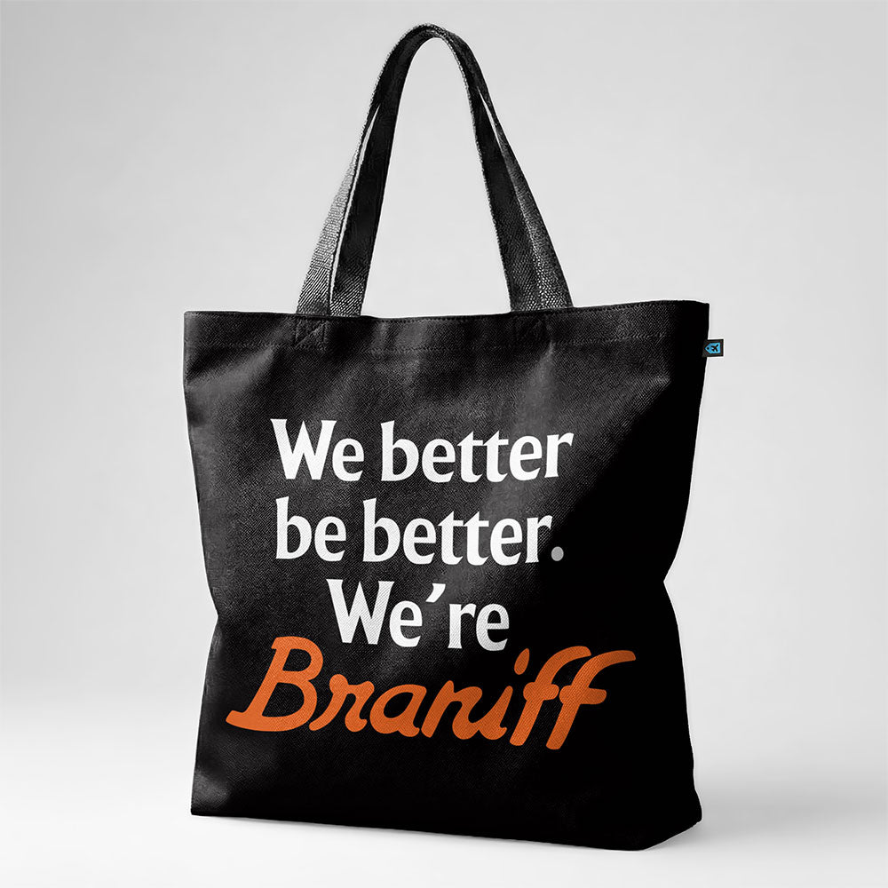 Braniff Be Better - Tote Bag