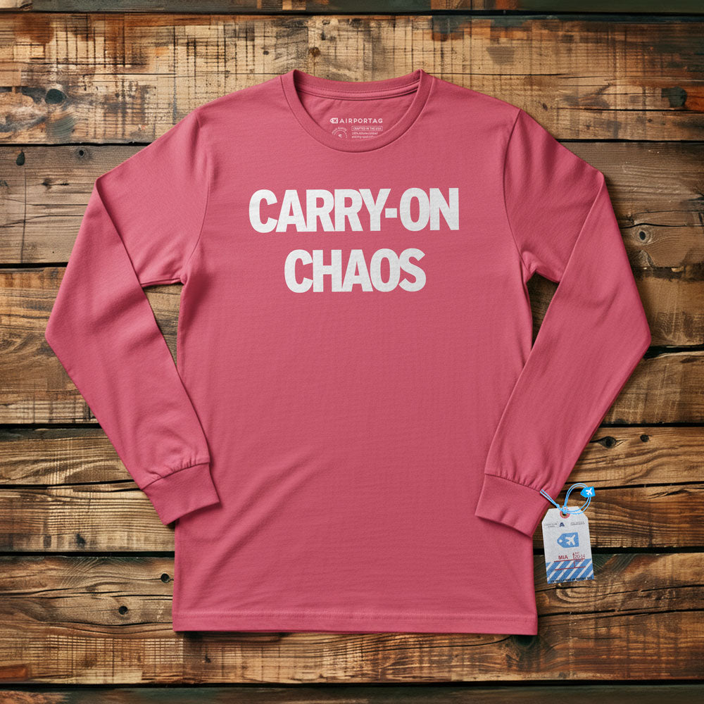Carry On Chaos - Long Sleeve T-Shirt