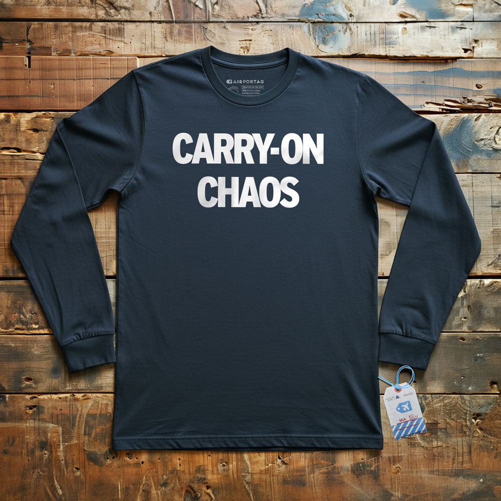 Carry On Chaos - Long Sleeve T-Shirt