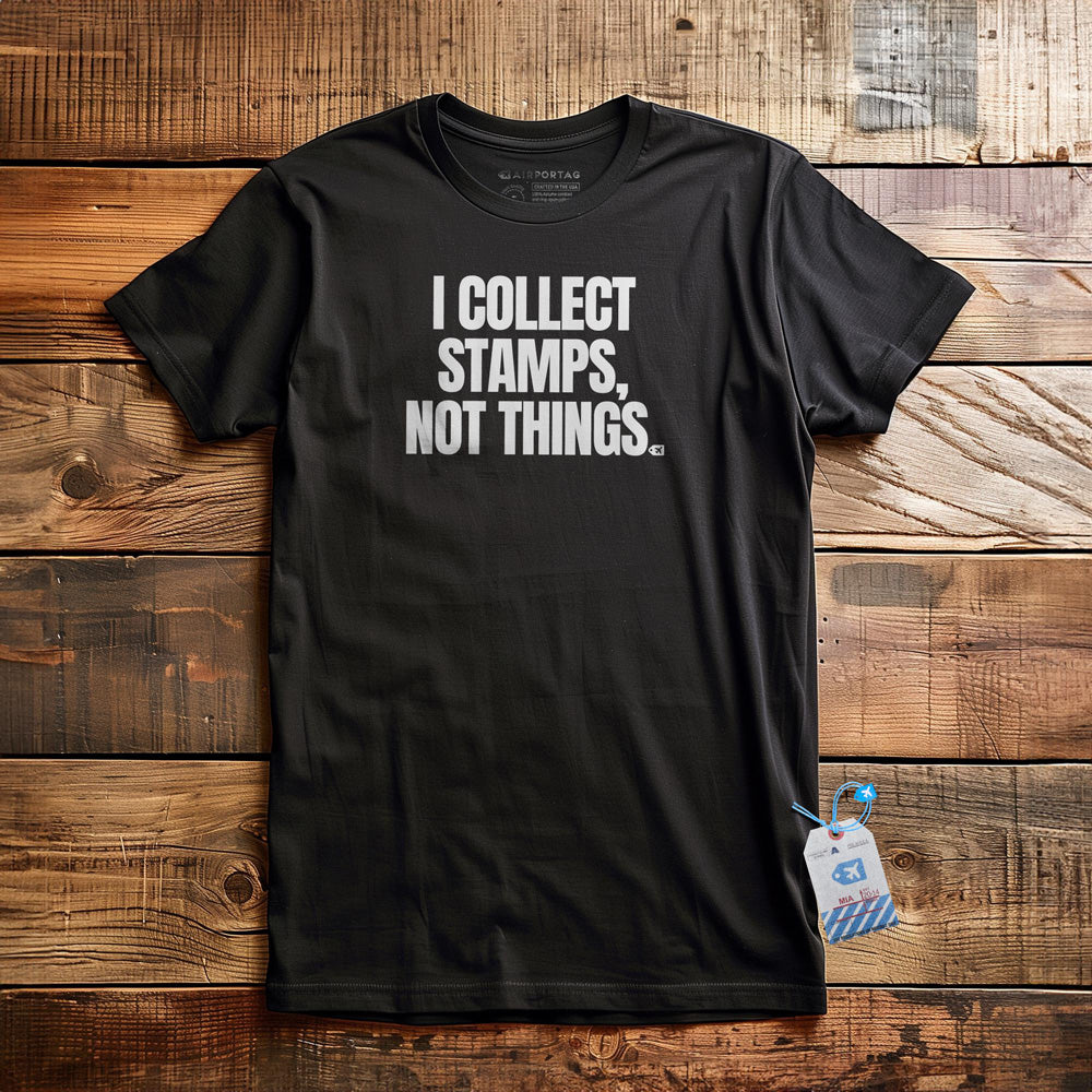 I Collect Stamps, Not Things - T-Shirt - Black