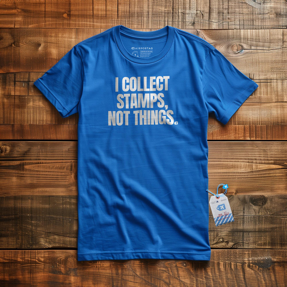 I Collect Stamps, Not Things - T-Shirt - True Royal