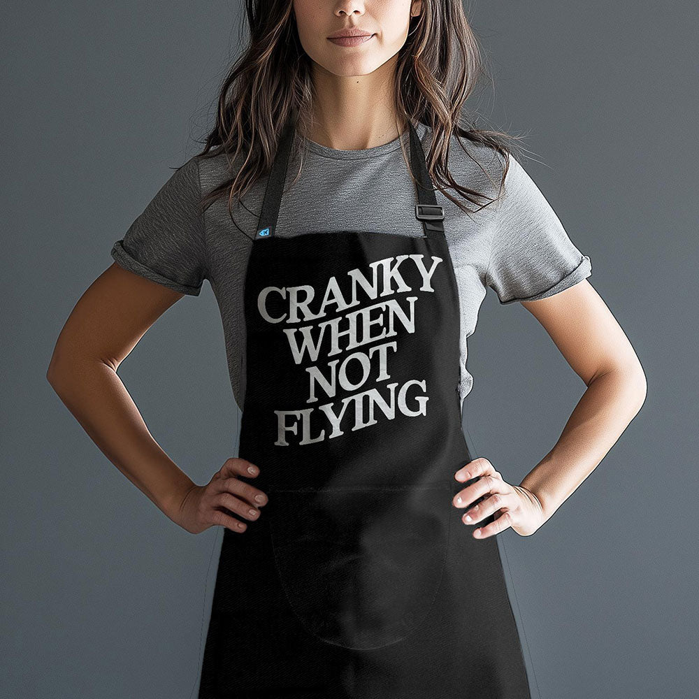 Cranky When Not Flying - Kitchen Apron