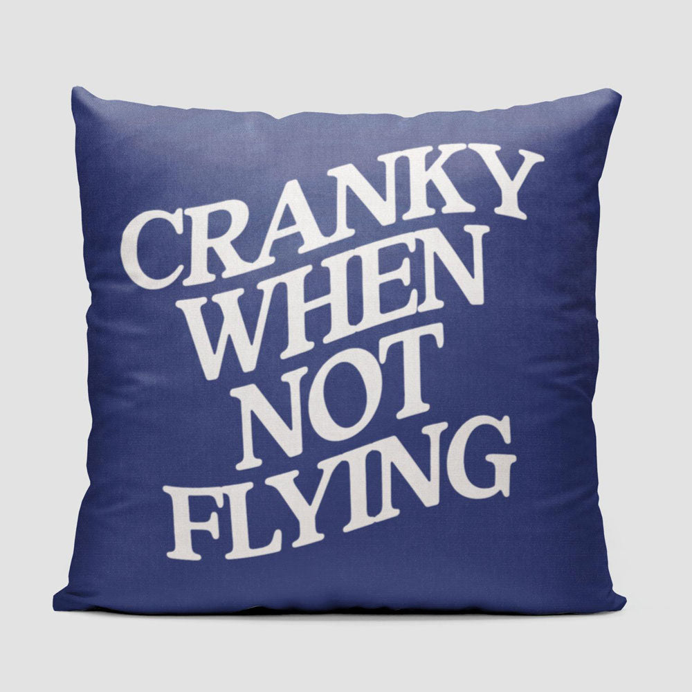 Cranky When Not Flying - Throw Pillow