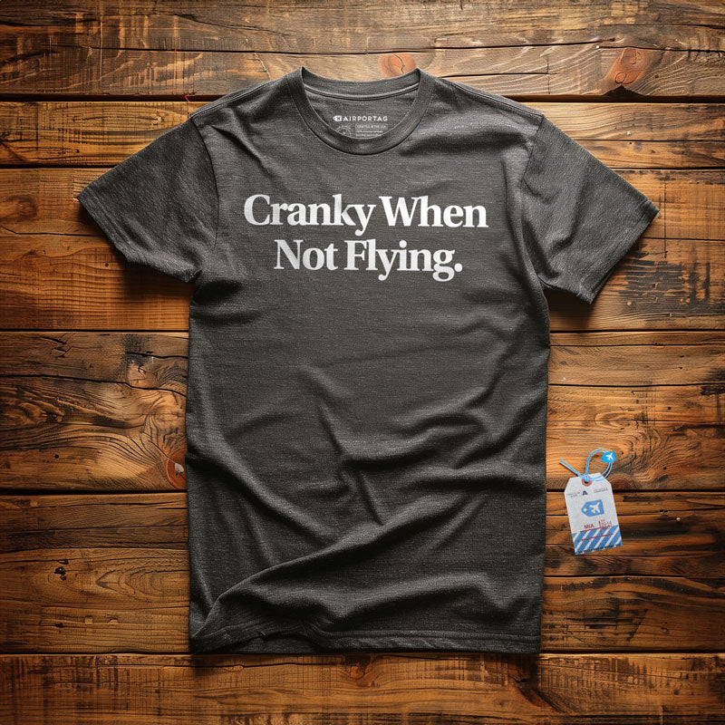 Cranky When Not Flying - Open Box