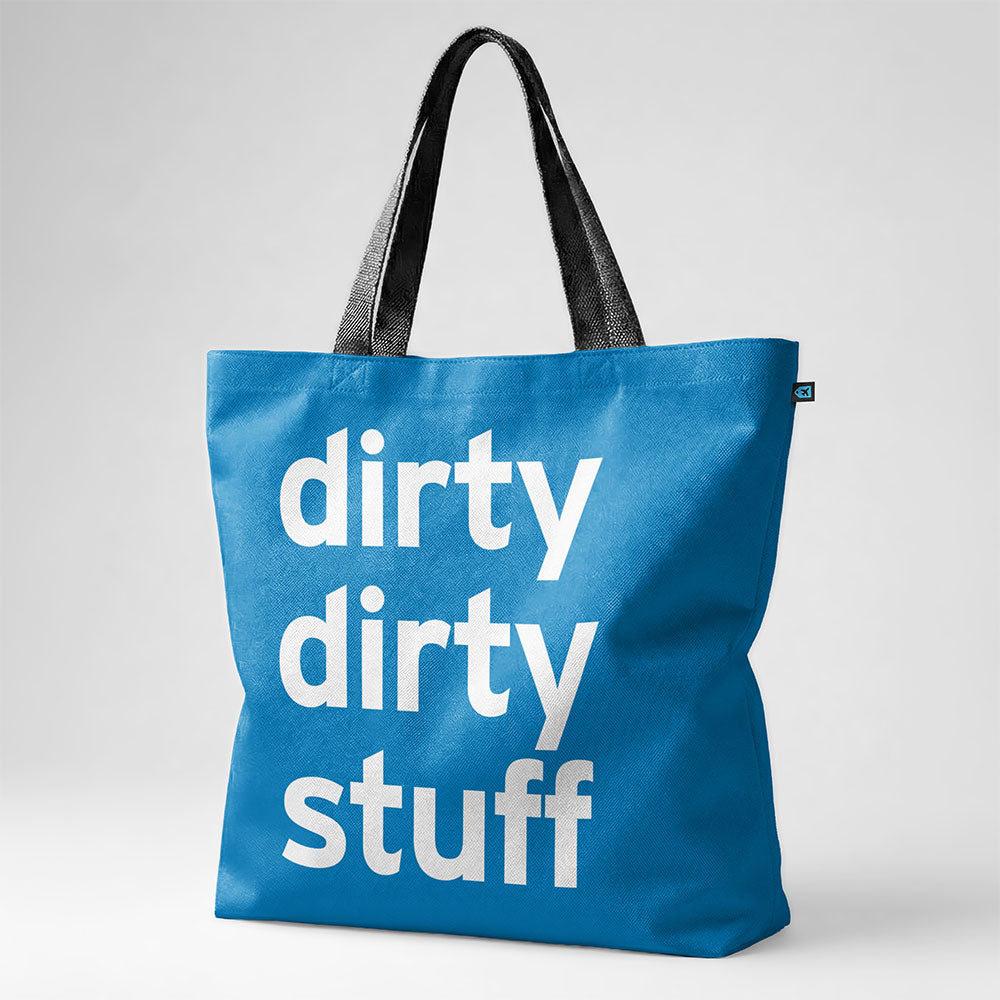 Dirty Dirty Stuff - トートバッグ