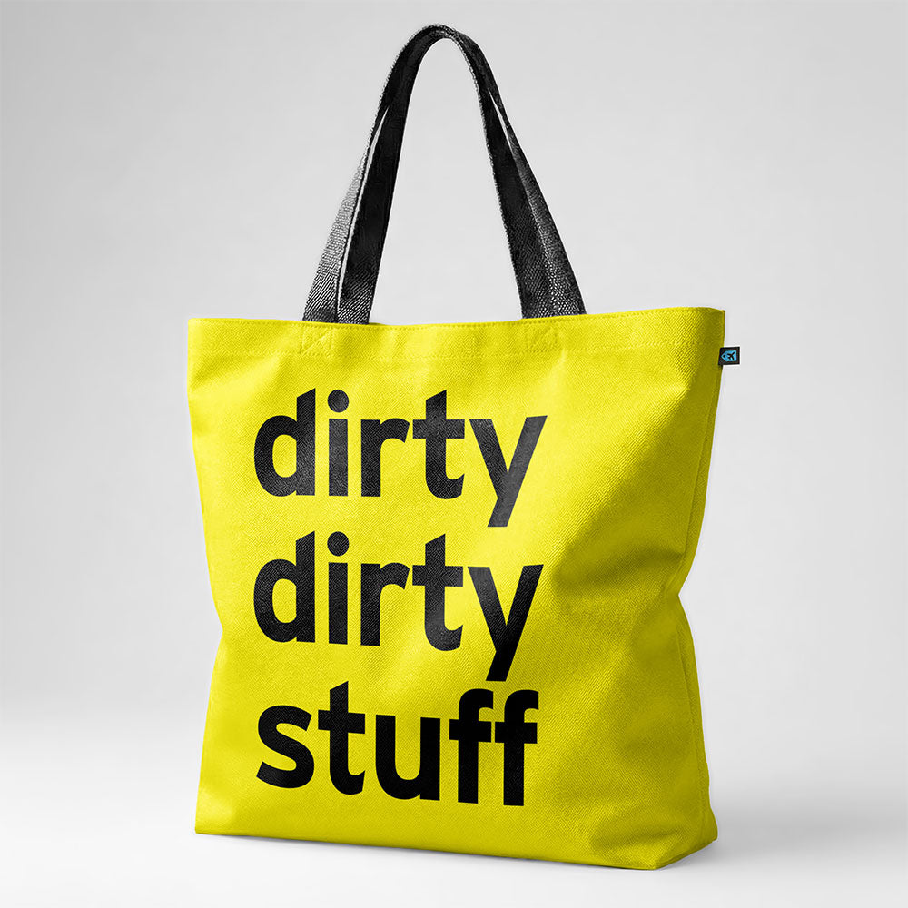 Dirty Dirty Stuff - トートバッグ