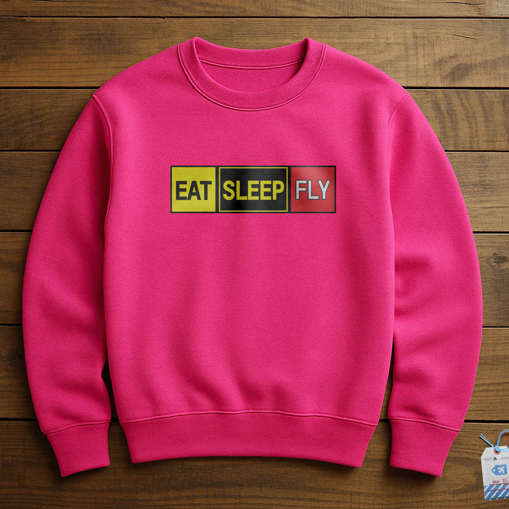 Eat Sleep Fly - Sweatshirt