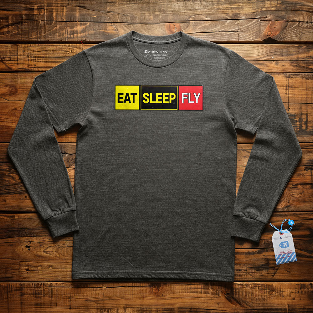 Eat Sleep Fly - Long Sleeve T-Shirt