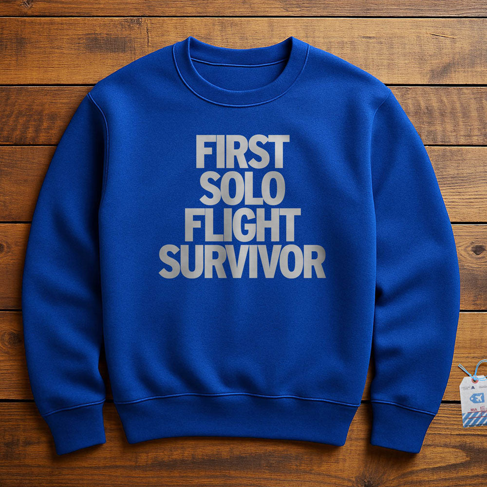 First Solo Flight Survivor - Sweatshirt