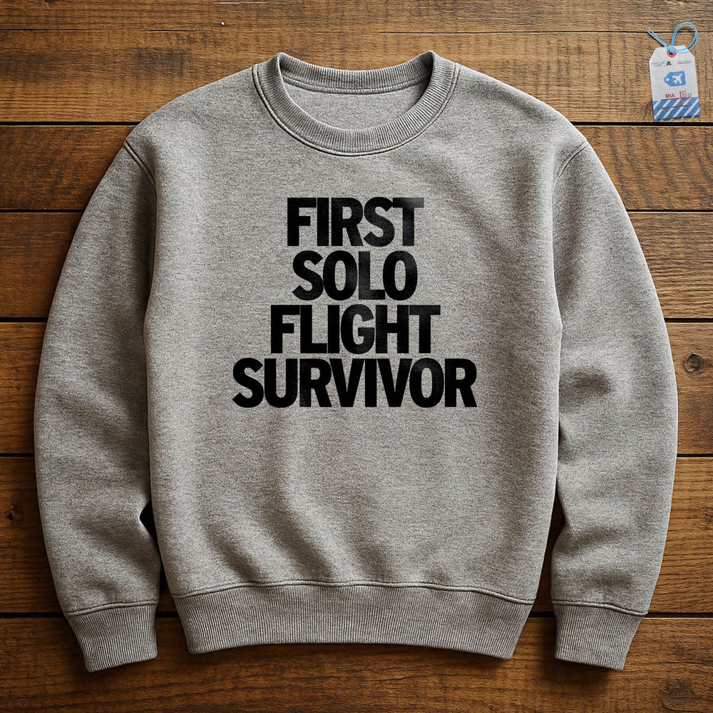 First Solo Flight Survivor - Sweatshirt