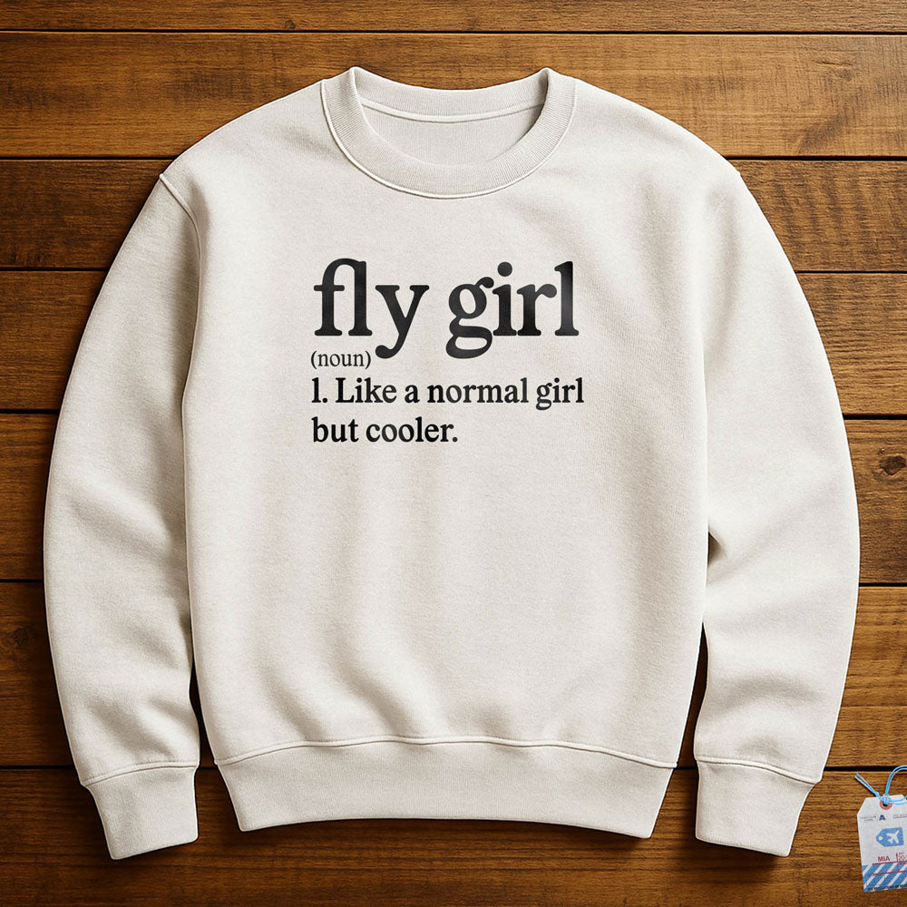 Fly Girl - Sweatshirt