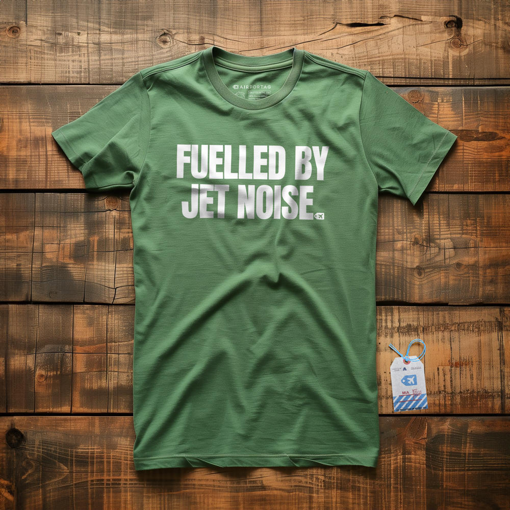 Fuelled by Jet Noise - T-Shirt - Green