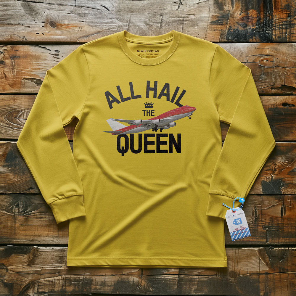 All Hail The Queen - Long Sleeve T-Shirt