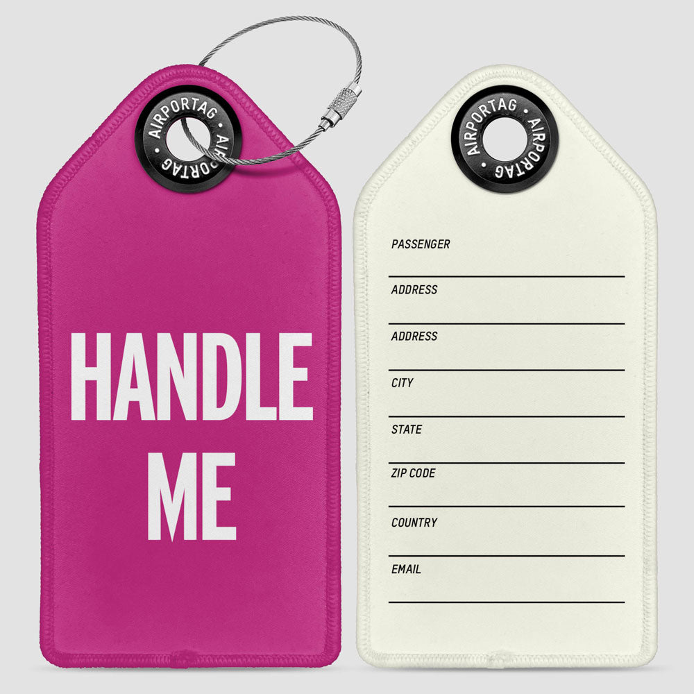Handle Me - Luggage Tag