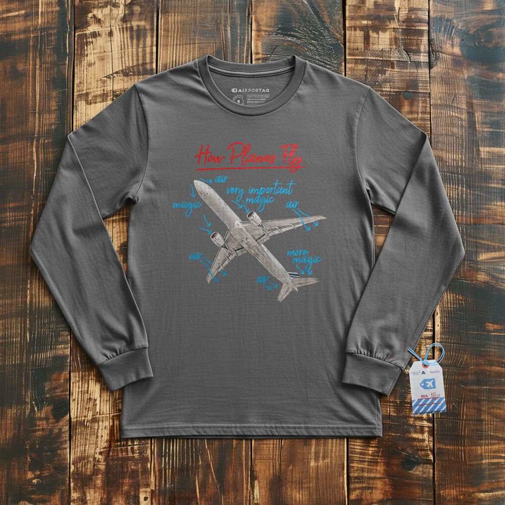 How Planes Fly - Long Sleeve T-Shirt