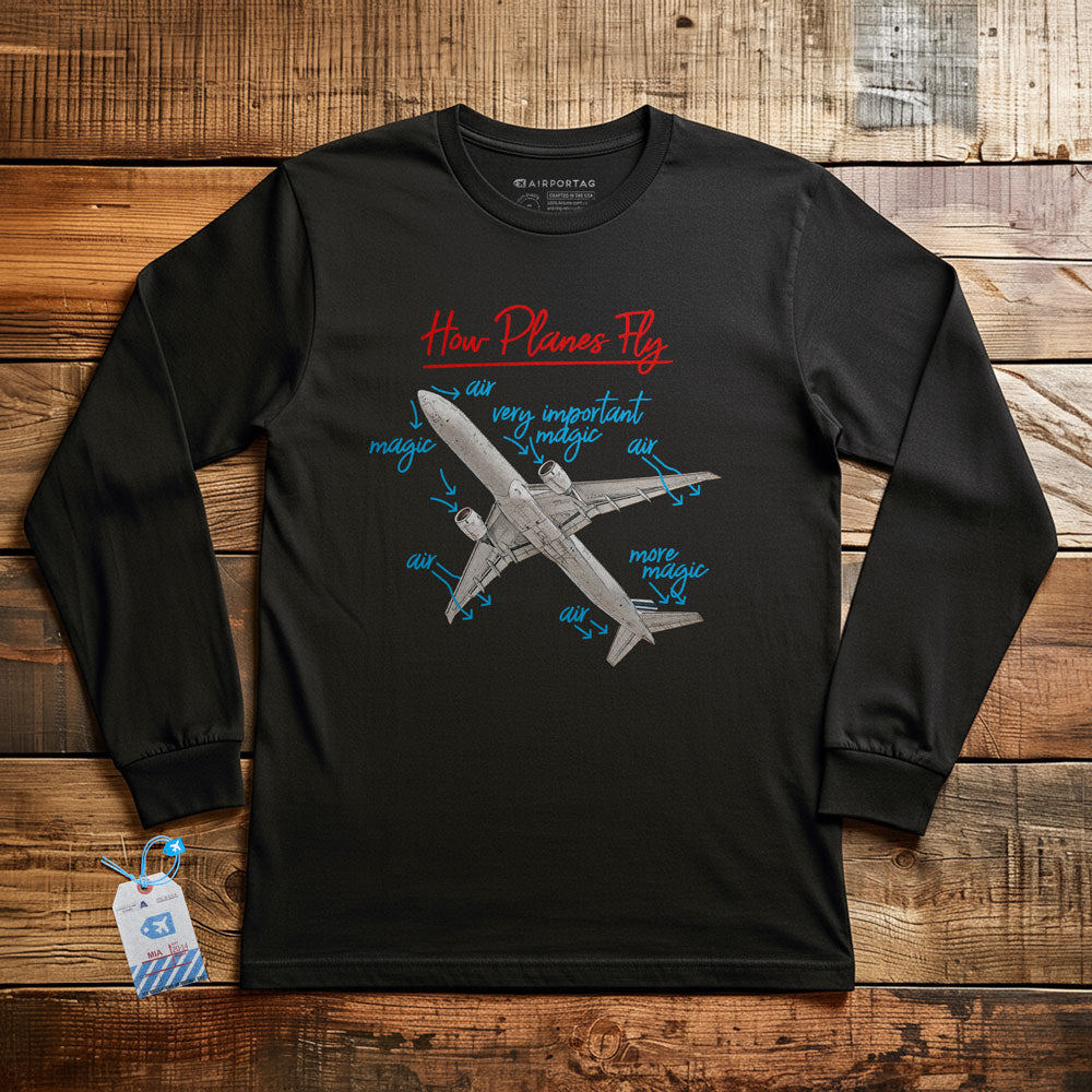 How Planes Fly - Long Sleeve T-Shirt