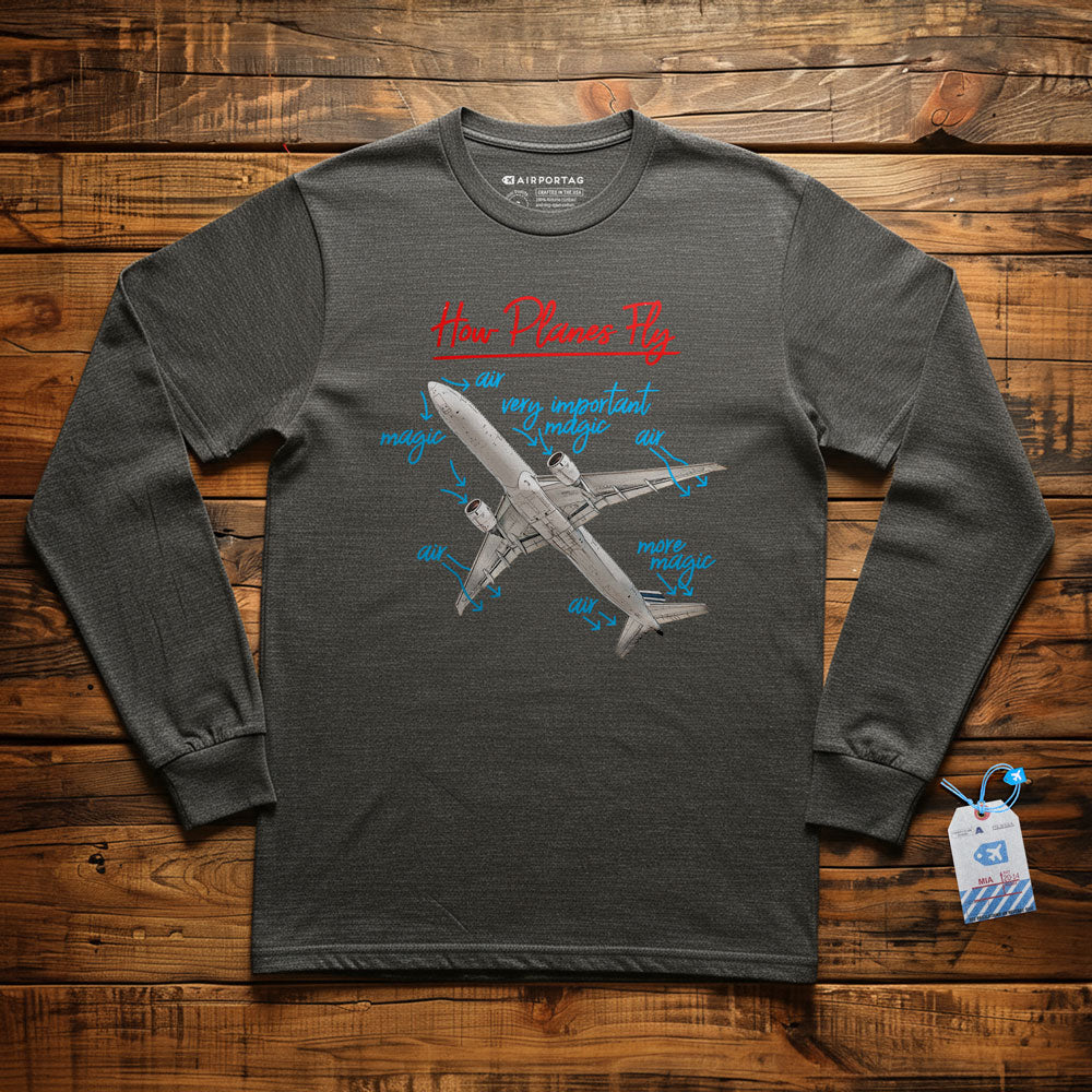 How Planes Fly - Long Sleeve T-Shirt