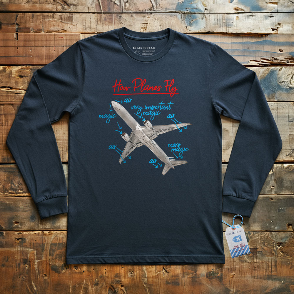 How Planes Fly - Long Sleeve T-Shirt