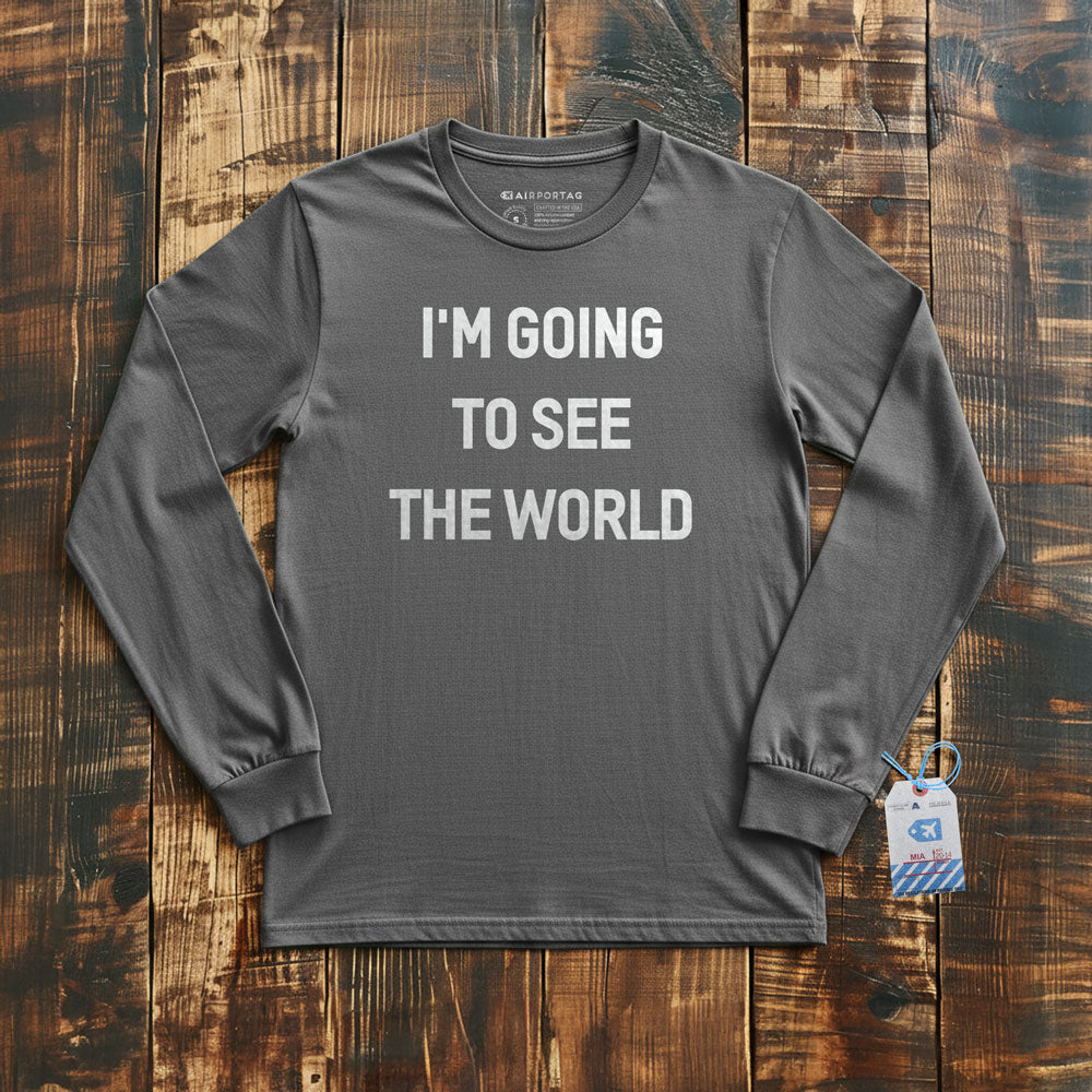 I'm Going - Long Sleeve T-Shirt