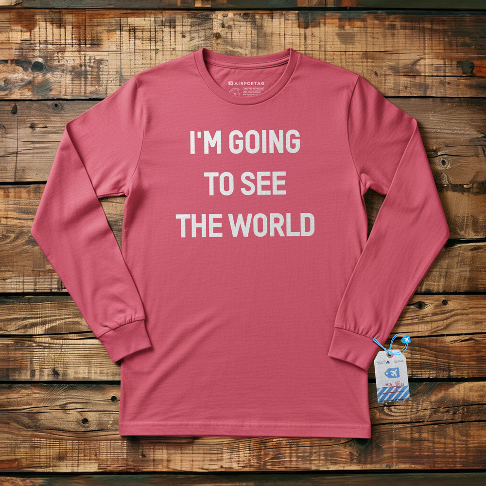 I'm Going - Long Sleeve T-Shirt