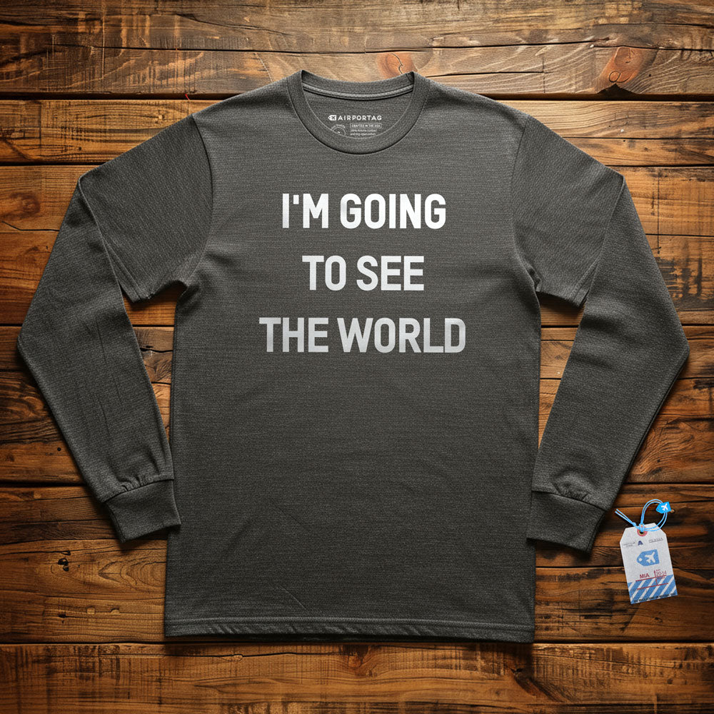 I'm Going - Long Sleeve T-Shirt