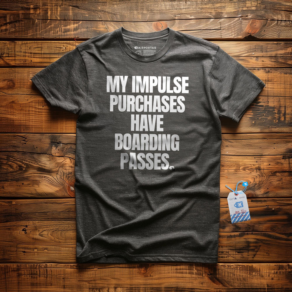 My Impulse Purchases Have Boarding Passes - T-Shirt - Dark Grey Heather