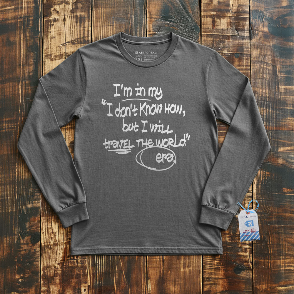 In my Era Travel The World - Long Sleeve T-Shirt