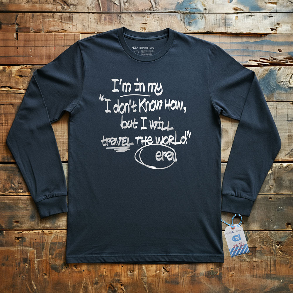 In my Era Travel The World - Long Sleeve T-Shirt