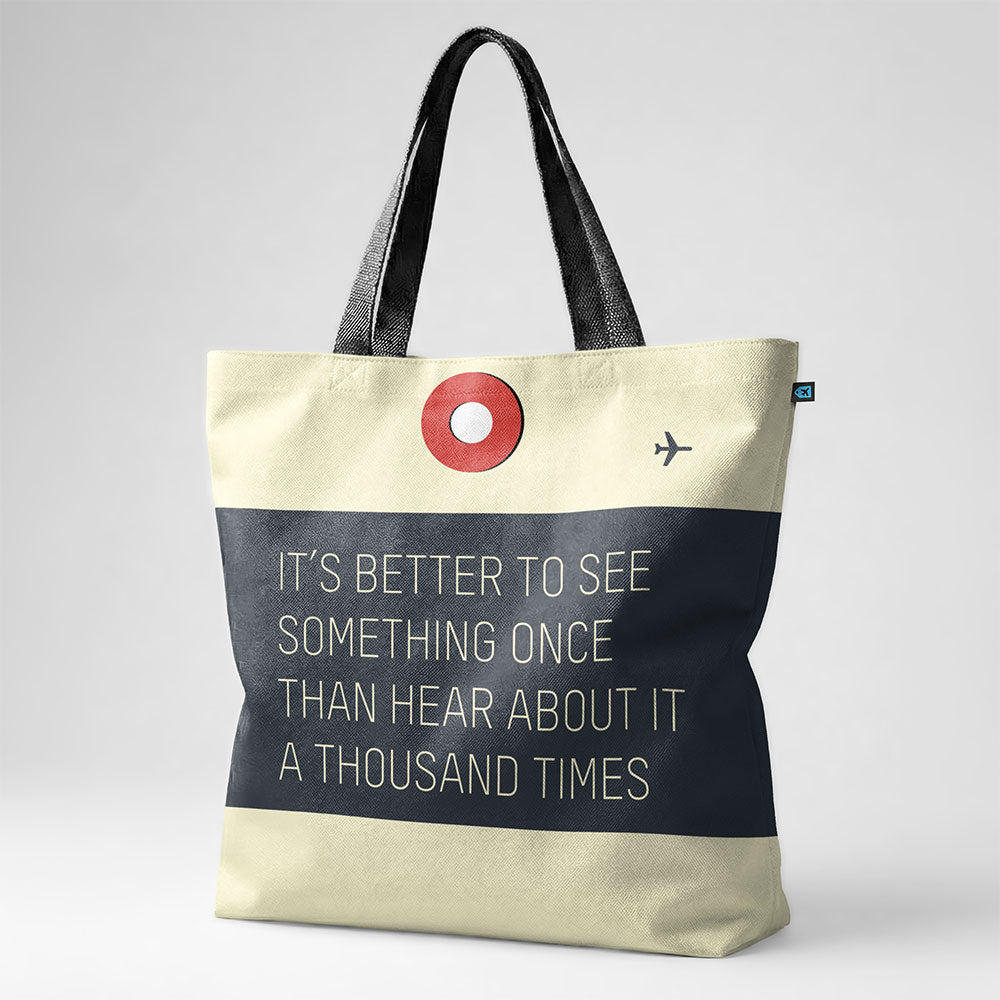 It's Better - Tote Bag