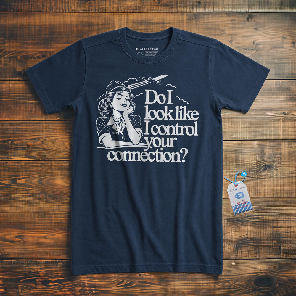 Do I Look Like I Control Your Connection? - T-Shirt