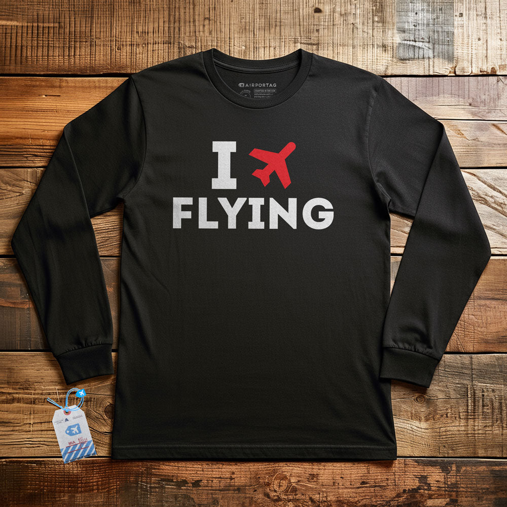 I Love Flying - Long Sleeve T-Shirt