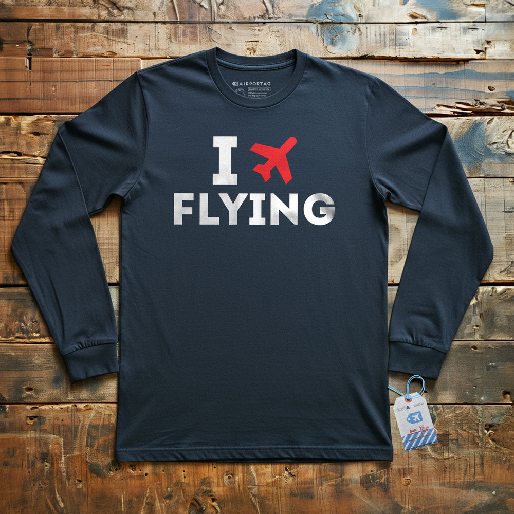I Love Flying - Long Sleeve T-Shirt