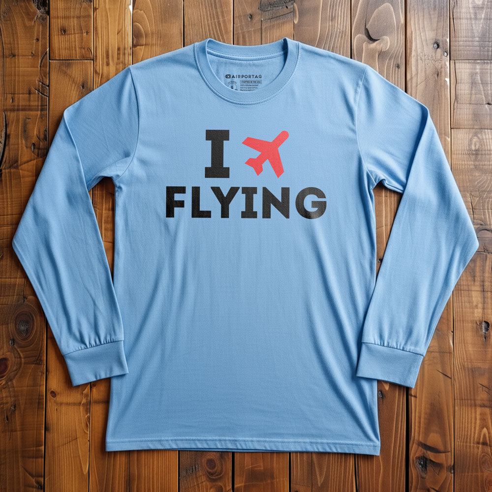 I Love Flying - Long Sleeve T-Shirt