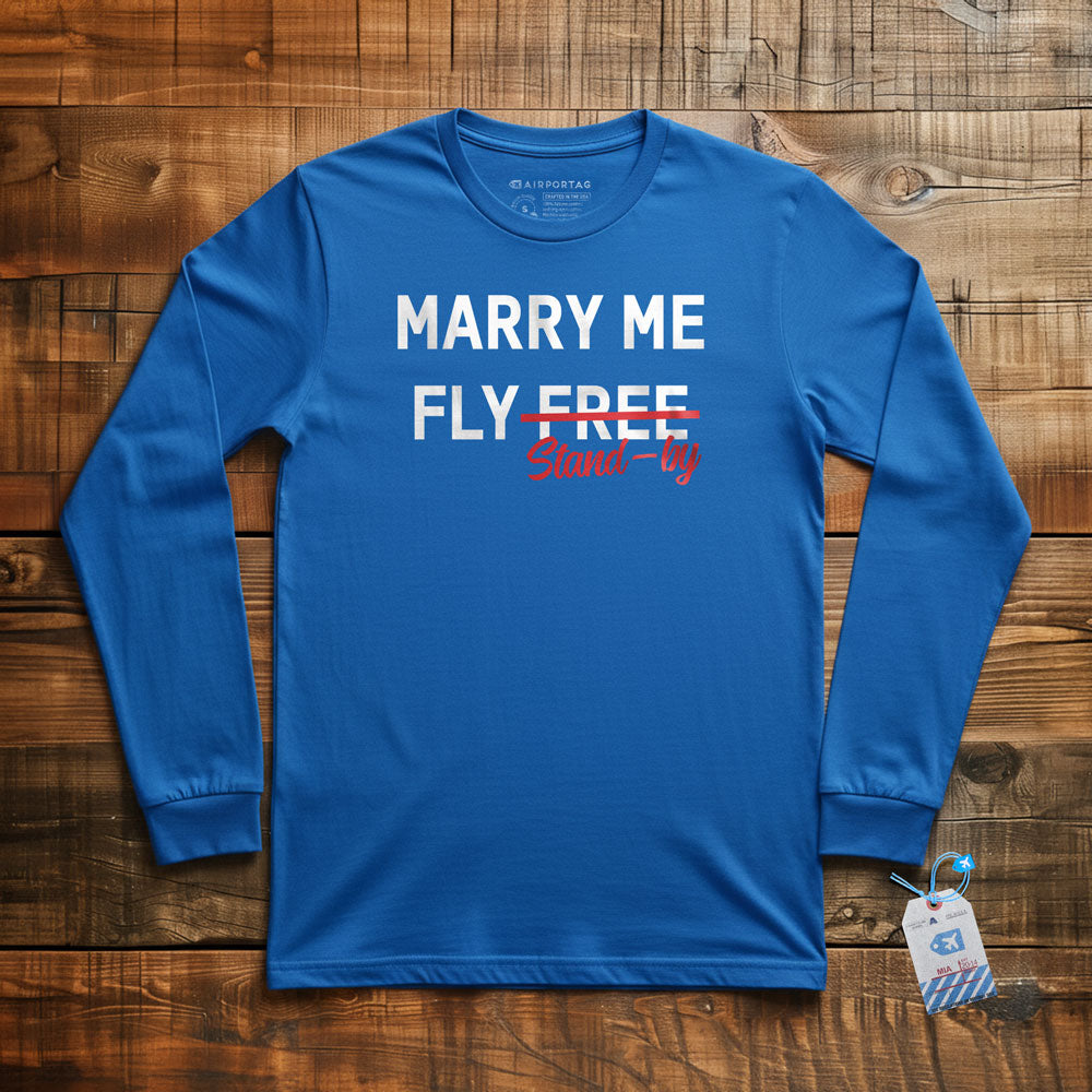 Marry Me - Long Sleeve T-Shirt