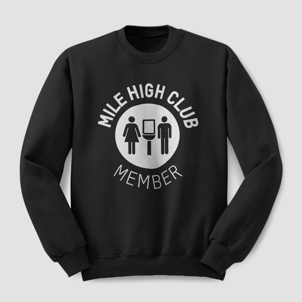 Mile High Club - Sweatshirt