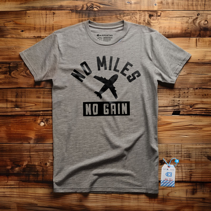 No Miles No Gain - T-Shirt