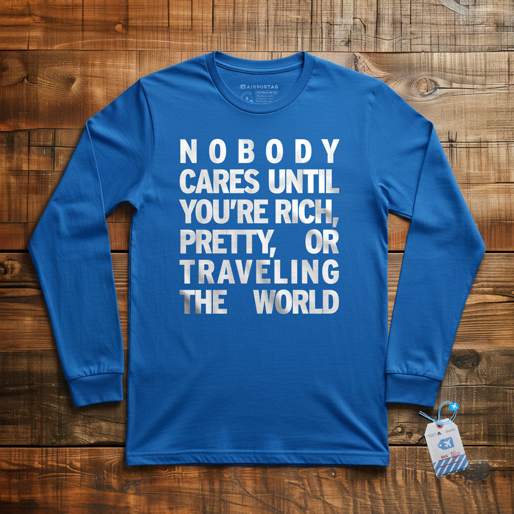 Nobody Cares - Long Sleeve T-Shirt