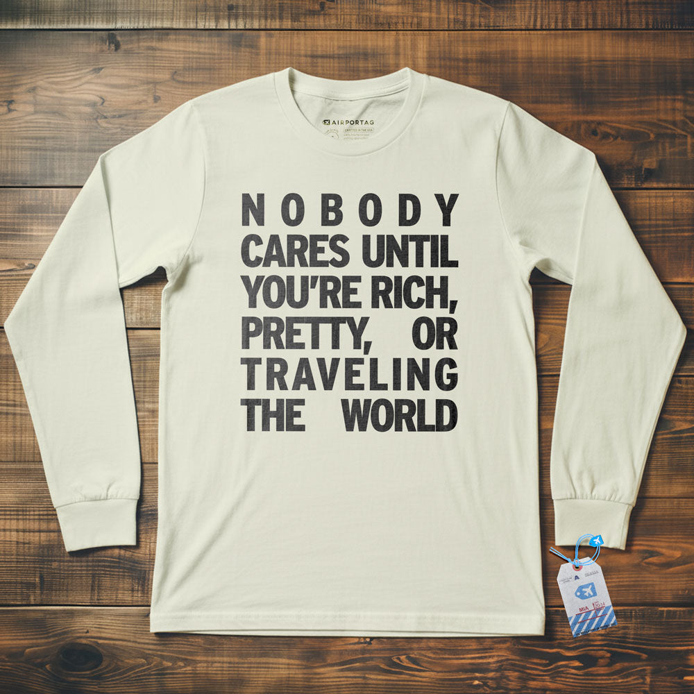 Nobody Cares - Long Sleeve T-Shirt