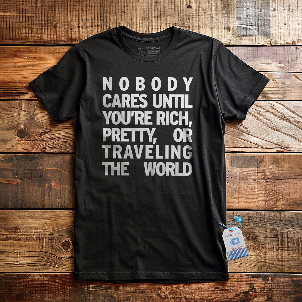 Nobody Cares - T-Shirt