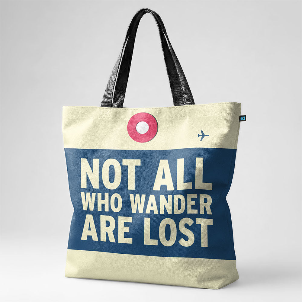 Not All Who Wander - Tote Bag