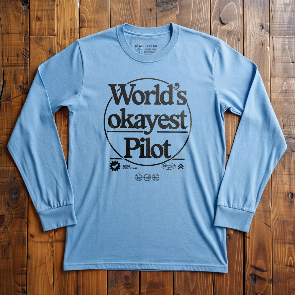 World's Okayest Pilot - Long Sleeve T-Shirt