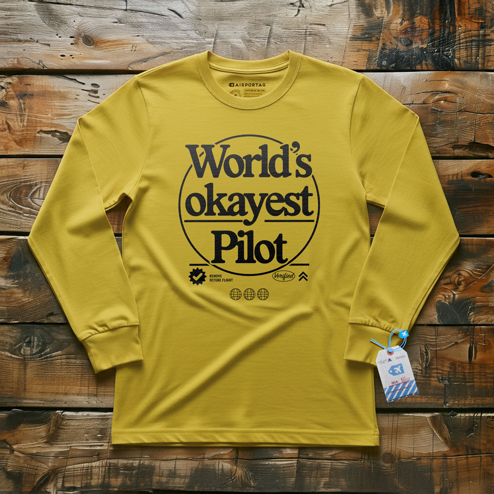 World's Okayest Pilot - Long Sleeve T-Shirt