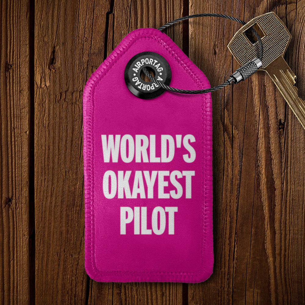 World's Okayest Pilot - Tag Keychain