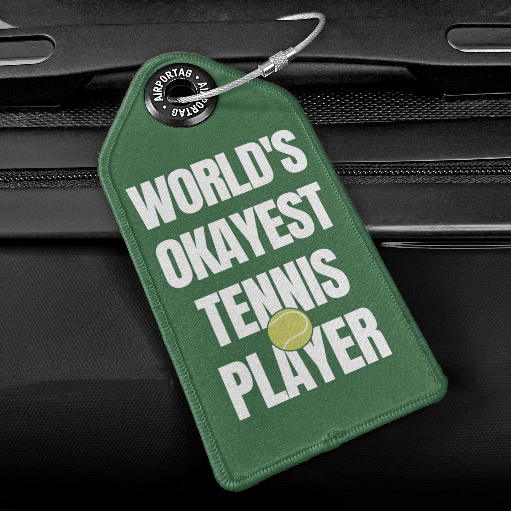 World's Okayest Tennis Player - Luggage Tag